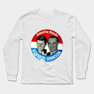Kennedy - Johnson 1960 Presidential Campaign Button Design Long Sleeve T-Shirt